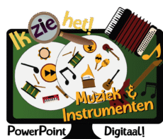 Ik zie het! - Muziek en Instrumenten - Powerpoint