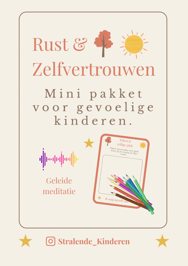 Rust & Zelfvertrouwen: Mini pakket voor gevoelige kinderen